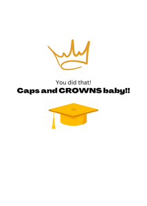 Caps and Crowns