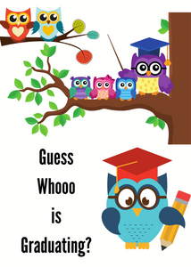 Whoooooo's Graduating?!